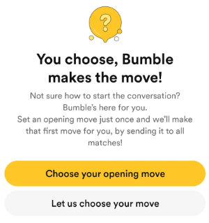 The prompt on the Bumble app for Opening Move.