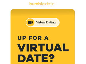 Bumble Adds New Dating Features to Make Virtual Dating Easier