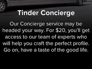 Tinder Concierge Premium Service