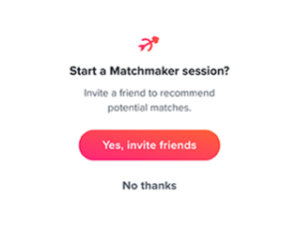 Tinder MatchMaker Question
