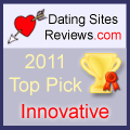2011 Dating Sites Reviews Choice Awards - Innovative
